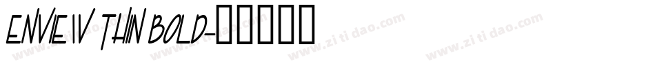 Enview Thin Bold字体转换